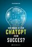 Hoe maak je van ChatGPT jouw succes? (e-book)