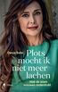 Plots mocht ik niet meer lachen (e-book)