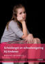 Schoolangst en schoolweigering bij kinderen (e-book)