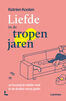 Liefde in de tropenjaren (e-book)