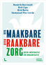 Van maakbare naar raakbare zorg (e-book)