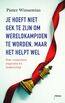 Je hoeft niet gek te zijn om wereldkampioen te worden, maar het helpt wel (e-book)