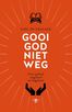 Gooi God niet weg (e-book)