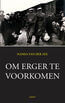 Om erger te voorkomen (e-book)