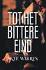 Tot het bittere eind (e-book)