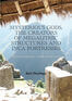 Mysterious Gods, the creators of megalithic structures and Inca Fortresses (e-book)