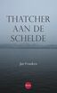 Thatcher aan de Schelde (e-book)