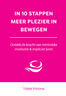 In 10 stappen meer plezier in bewegen (e-book)