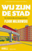 Wij zijn de stad (e-book)