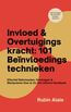 Invloed &amp; Overtuigingskracht: 101 Beïnvloedingstechnieken (e-book)