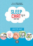 Sleepchat 4+ part one