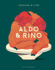 Aldo &amp; Rino