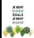 Je bent goed zoals je bent