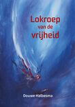 Lokroep van de vrijheid