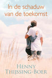 In de schaduw van de toekomst (e-book)