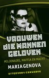 Vrouwen die mannen geloven (1+1 gratis ebook) (e-book)